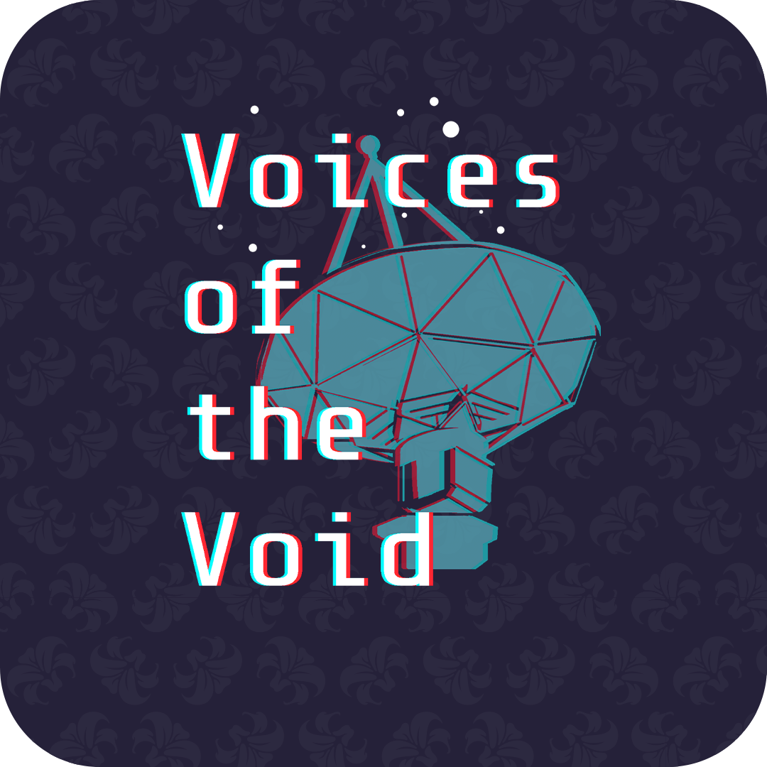 Voices of the Void