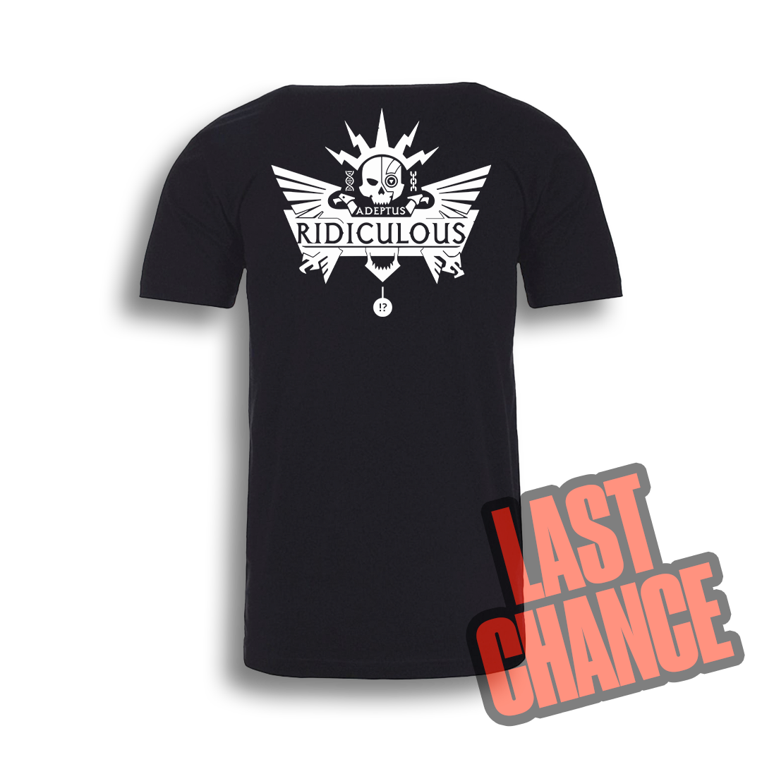 Adeptus Ridiculous | Adeptus Ridiculous - Tee