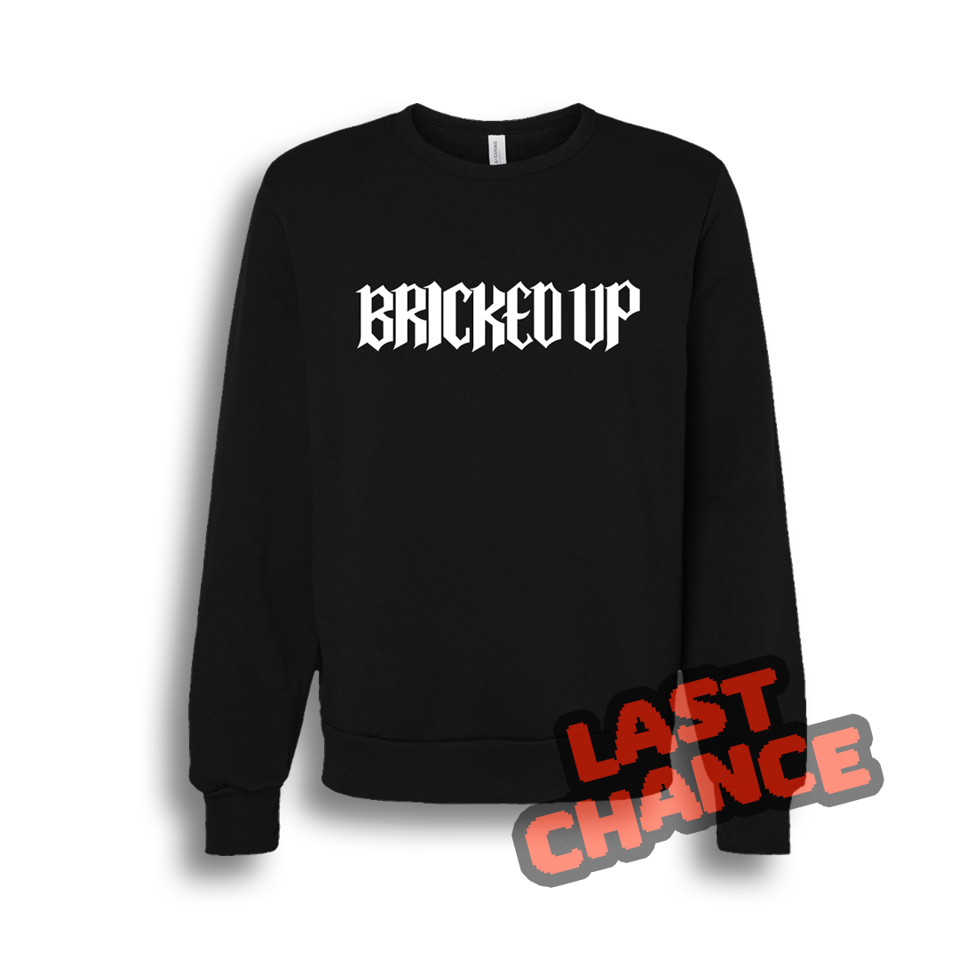 Bricky | Bricked Up - Crewneck